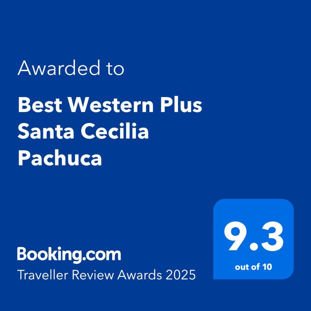 Best Western Plus Santa Cecilia Pachuca Ngoại thất bức ảnh